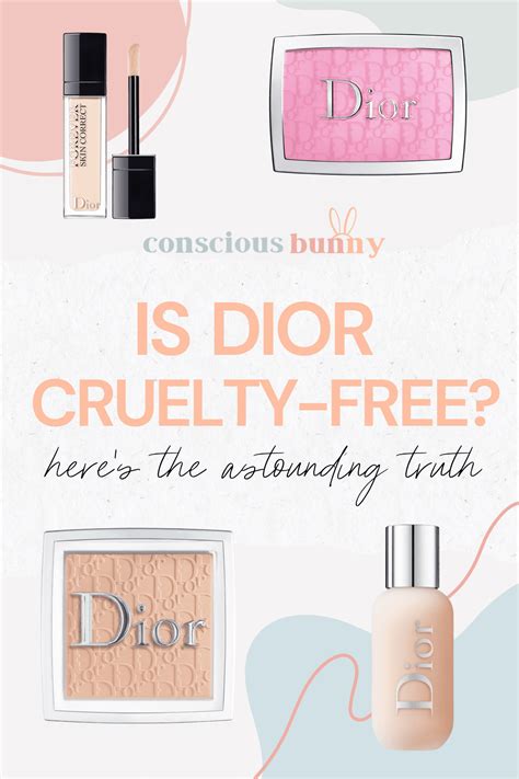 is dior cruelty free 2022|is dior sustainable.